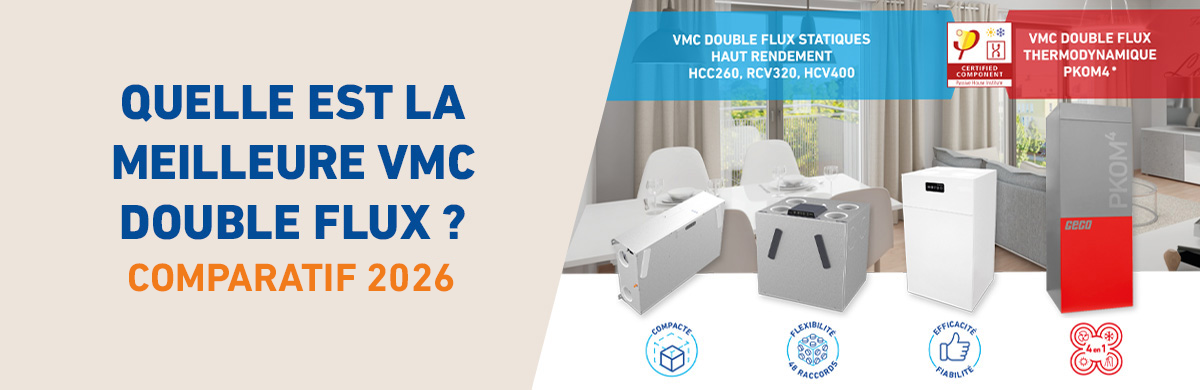 Comparatif VMC double flux